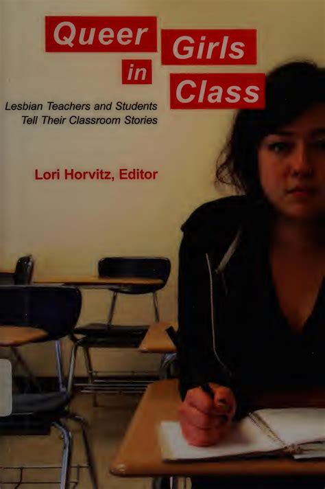 teach lesbian|Queer Girls in Class: Lesbian Teachers and Students Tell Their .